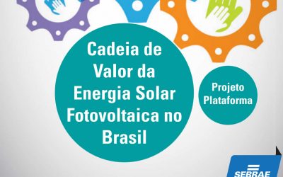 Cadeia de Valor da Energia Solar Fotovoltaica no Brasil